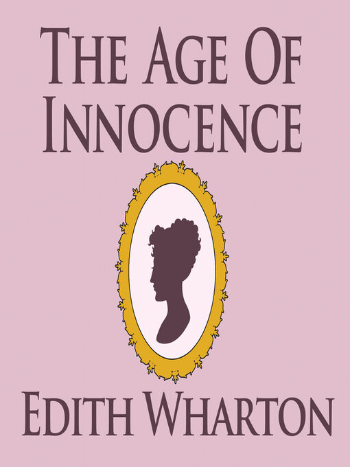 Title details for The Age of Innocence by Edith Wharton - Available